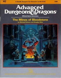 The Mines of Bloodstone (AD&D Fantasy Roleplaying, Module H2 )