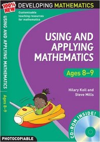Using and Applying Mathematics: Ages 8-9 (100% New Developing Mathematics)