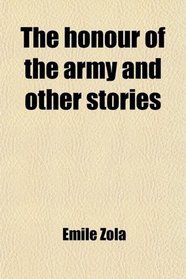 The Honour of the Army and Other Stories; A