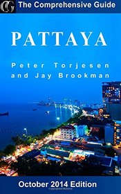 Pattaya The Comprehensive Guide, Peter Torjesen, Jay Brookman. (Paperback 1505683122)