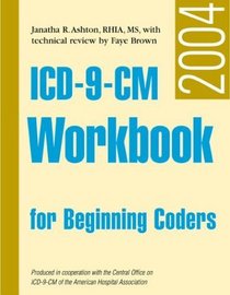 Icd-9-Cm Workbook for Beginning Coders 2004