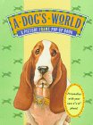 A Dog's World: A Picture Frame Pop-Up Quote Book