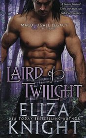 Laird of Twilight (MacDougall Legacy) (Volume 2)