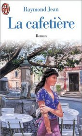 La cafetire (French Edition)