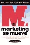 El Marketing Se Mueve (Spanish Edition)