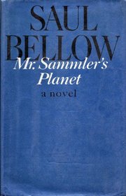Mr. Sammler's Planet (Penguin Great Books of the 20th Century)