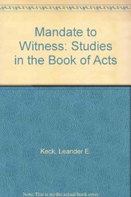Mandate to Witness: Studies in the Book of Acts