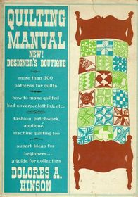 Quilting manual; new: Designer's boutique
