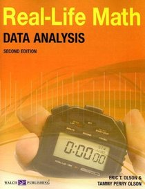 Real-Life Math for Data Analysis, Grade 9-12 (Real-Life Math (Walch Publishing))