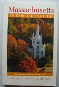 Massachusetts-An Explorer's Guide: Beyond Boston and Cape Cod