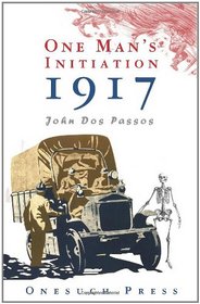 One Man's Inititation: 1917