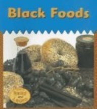 Black Foods (Colors We Eat)