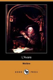 L'Avare (Dodo Press) (French Edition)