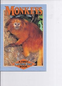 Monkeys (A First Nature-Fact Book)