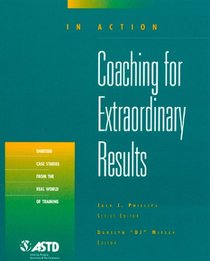 In Action: Coaching for Extraordinary Results (In Action)