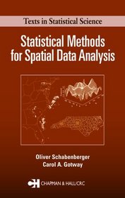 Statistical Methods For Spatial Data Analysis (Texts in Statistical Science Series)