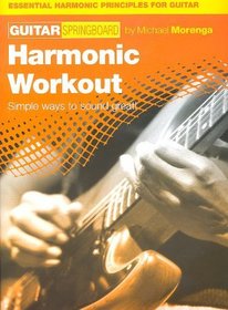 Guitar Springboard: Harmonic Workout