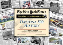 New York Times Greatest Moments in Daytona 500 History