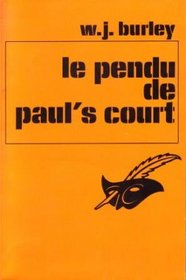 Le pendu de Paul's court (Wycliffe in Paul's Court) (Wycliffe, Bk 9) (French Edition)