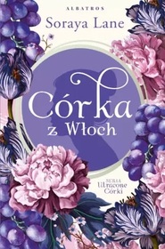 Corka z Wloch (The Italian Daughter) (Lost Daughters, Bk 1) (Polish Edition)