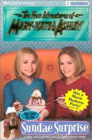 The Case of the Sundae Surprise (New Adventures of Mary-Kate & Ashley, #34)