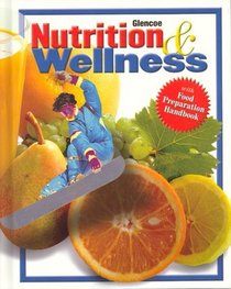 Nutrition & Wellness, Student Edition