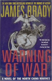 Warning of War: A Novel of the North China Marines