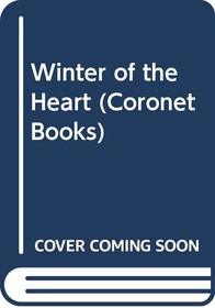 Winter of the Heart (Coronet Books)