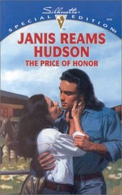 The Price of Honor (Wilders of Wyatt County, Bk 2) (Silhouette Special Edition, No 1332)