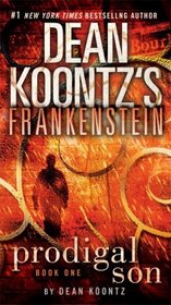 Prodigal Son (Frankenstein, Bk 1)