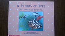A Journey of Hope - Una Jornada de Esperanza
