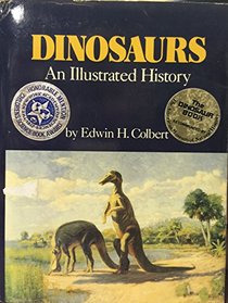 Dinosaurs: An Illustrated History