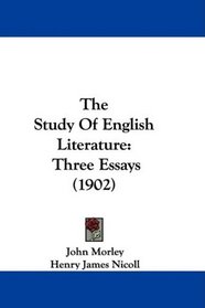 The Study Of English Literature: Three Essays (1902)