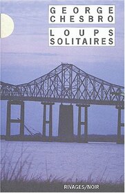 Loups solitaires (Rivages noir (poche)) (French Edition)