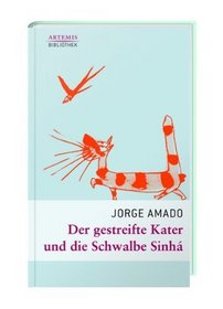 Der Gestreifte Kater und die Schwalbe Sinh