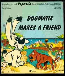 Dogmatix Makes a Friend
