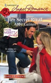 Her Secret Rival (Harlequin Superromance, No 1597) (Larger Print)