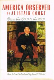 America Observed : The Newspaper years of Alistair Cooke