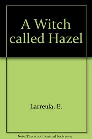 A Witch called Hazel