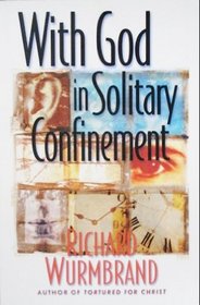 With God in Solitary Confinement