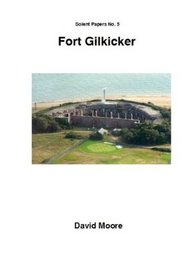 Fort Gilkicker (Solent Papers No.5)