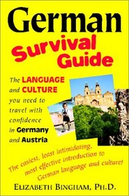 German Survival Guide: The Language and Culture You Need to Travel With Confidence in Germany and Austria