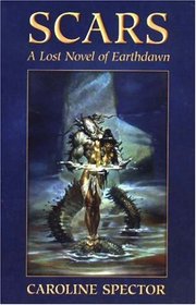 Scars: A Lost Novel of Earthdawn