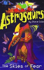 The Skies of Fear (Astrosaurs)