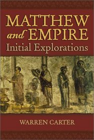 Matthew and Empire: Initial Explorations