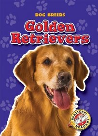 Golden Retrievers (Paperback)(Blastoff! Readers)