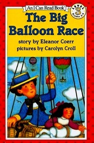 The Big Balloon Race (I Can Read Book)