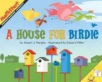 A House for Birdie (Mathstart)