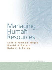 Managing Human Resources (6th Edition)