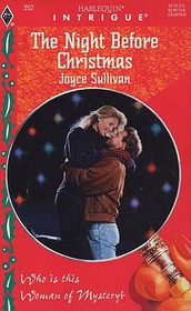 The Night Before Christmas (Harlequin Intrigue, No 352)